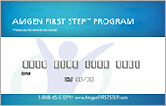 NEULASTA®/ NEUPOGEN® FIRST STEP PROGRAM card